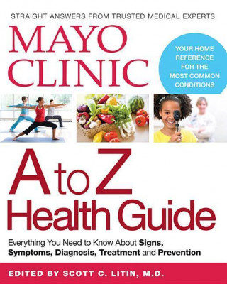 Mayo Clinic A to Z Health Guide