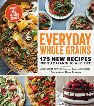 Everyday Whole Grains