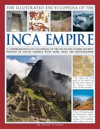 Illustrated Encyclopedia of the Inca Empire