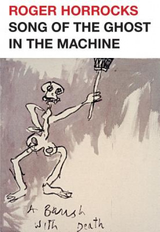 Song of the Ghost in the Machine