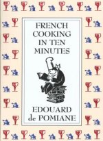 French Cooking in Ten Minutes: or Adapting to the Rhythm of Modern Life