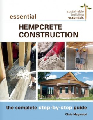 Essential Hempcrete Construction