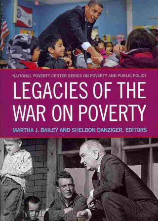 Legacies of the War on Poverty 