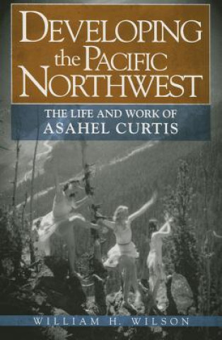 Developing the Pacific Northwest