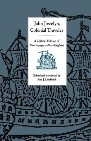 John Josselyn, Colonial Traveler