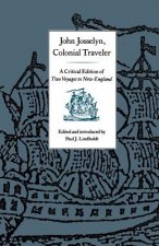 John Josselyn, Colonial Traveler