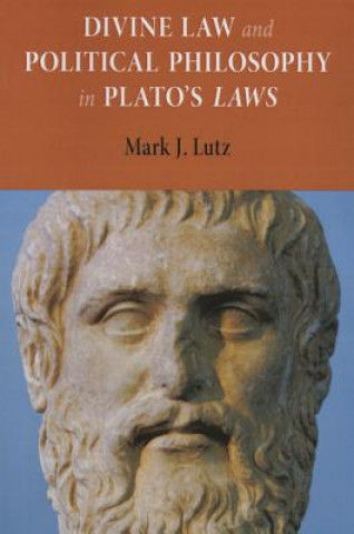 Divine Law and Political Philosophy in Plato's 