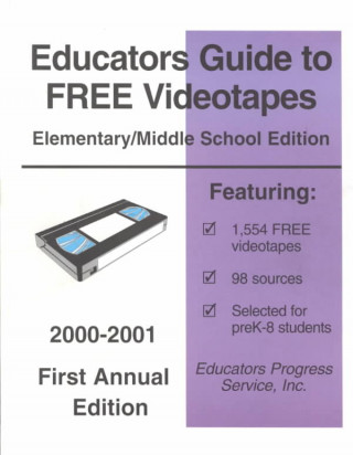 Educators Guide to Free Videotapes 2000-2001