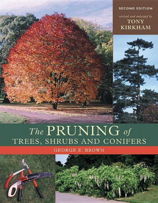 The Pruning of Trees, Shrubs and Conifers