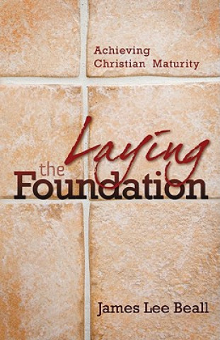 Laying The Foundation