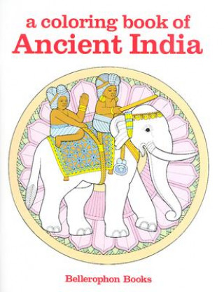 A Coloring Book of Ancient India