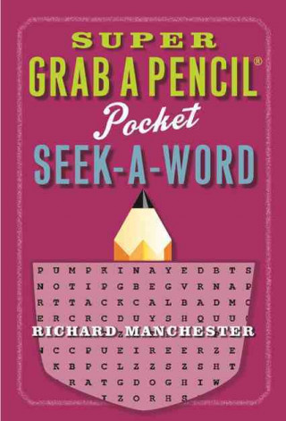 Super Grab a Pencil Pocket Seek-a-Word