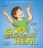 God Is Really, Really Real