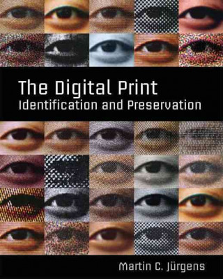 Digital Print - Identification and Preservation