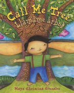 Call Me Tree / Llamame arbol