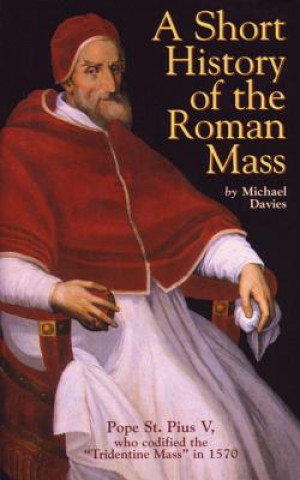 A Short History of the Roman Mass