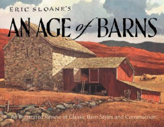 Eric Sloan's an Age of Barns