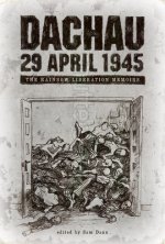 Dachau 29 April 1945