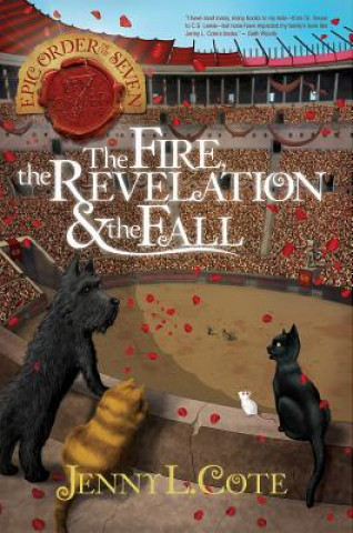 The Fire, the Revelation & the Fall
