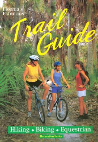 Florida's Fabulous Trail Guide