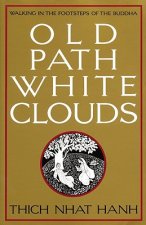 Old Path, White Clouds