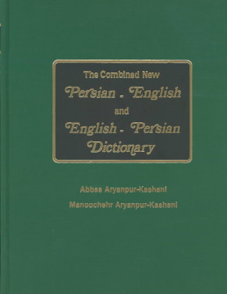 The Combined New Persian-English and English-Persian Dictionary