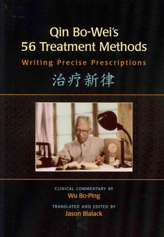 Qin Bo-Wei's 56 Treatment Methods