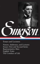 Ralph Waldo Emerson Essays and Lectures