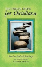 The Twelve Steps for Christians