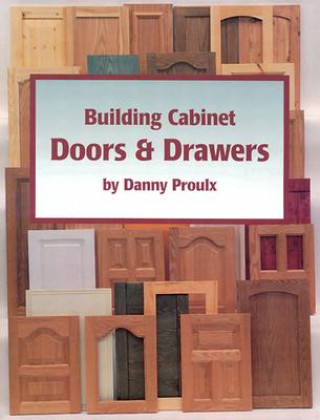 Building Cabinet Doors & Drawers