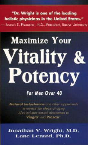 Maximize Your Vitality & Potency