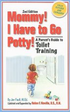 Mommy! I Have to Go Potty
