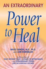 An Extraordinary Power to Heal