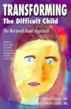 Transforming the Difficult Child