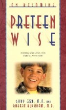 On Becoming Preteen Wise