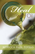Heal With Oil