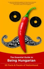 Essential Guide To Being Hungarian
