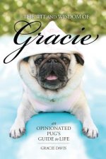 The Wit and Wisdom of Gracie