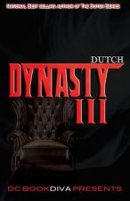 Dutch Dynasty III