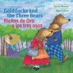 Goldilocks and the Three Bears / Ricitos de oro y los tres osos