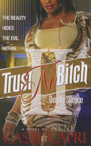 Trust No Bitch 2