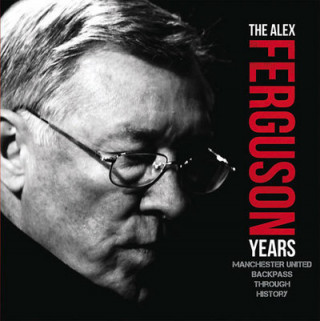 Alex Ferguson Years