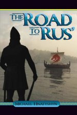 The Road to Rus'