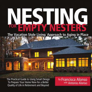 Nesting for Empty Nesters