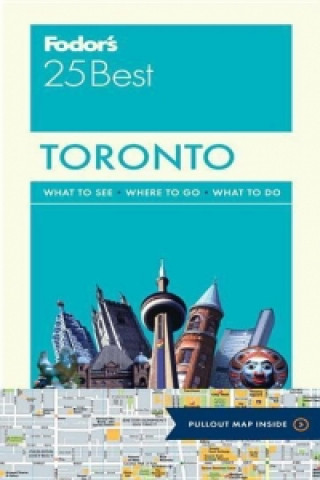 Fodor's 25 Best Toronto