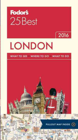 Fodor's 25 Best 2016 London