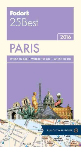 Fodor's 25 Best Paris 2016