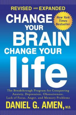 Change Your Brain, Change Your Life (Daniel G. Amen)()