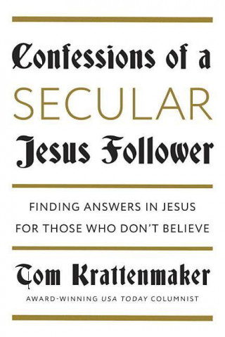 Confessions of a Jesus Follower