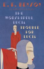 Worshipful Lucia & Trouble for Lucia